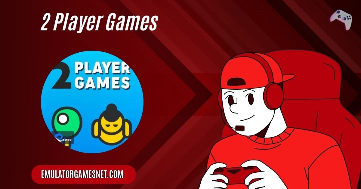 2 Player Games​